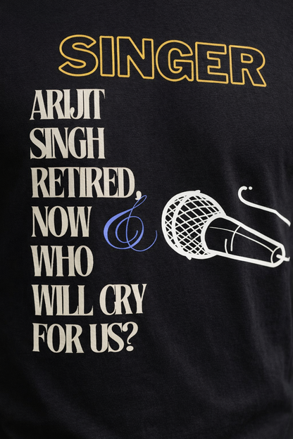 Singer Arijit Retired – Statement Graphic Unisex Cotton T-Shirt